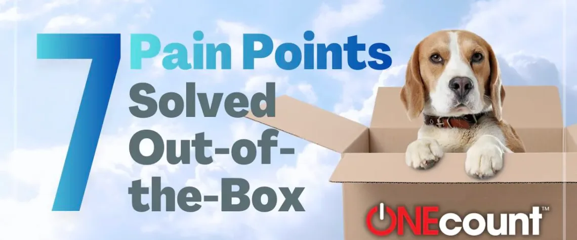ONEcount Solves 7 Pain Points